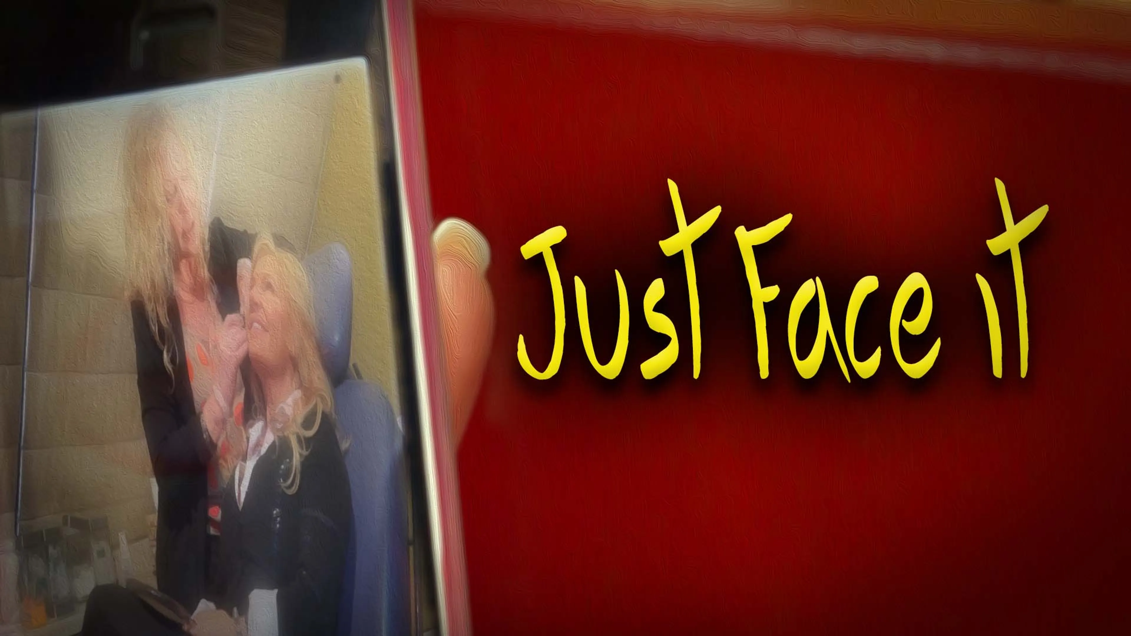 Just Face It poster
